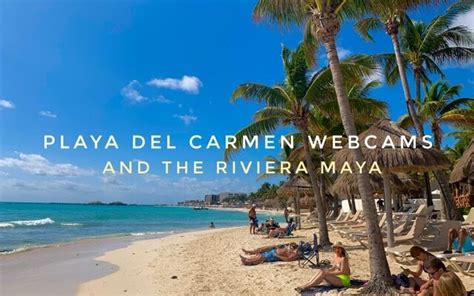 webcam riviera maya playa del carmen|Panorama of Playa del Carmen